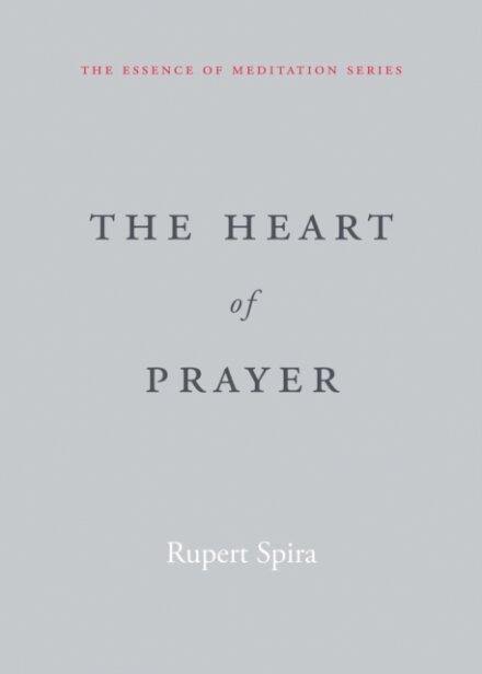 The Heart of Prayer