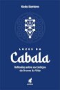 Luzes Da Cabala: Reflexões Sobre Códigos Da Árvore Da Vida