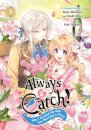 Always a Catch! 05