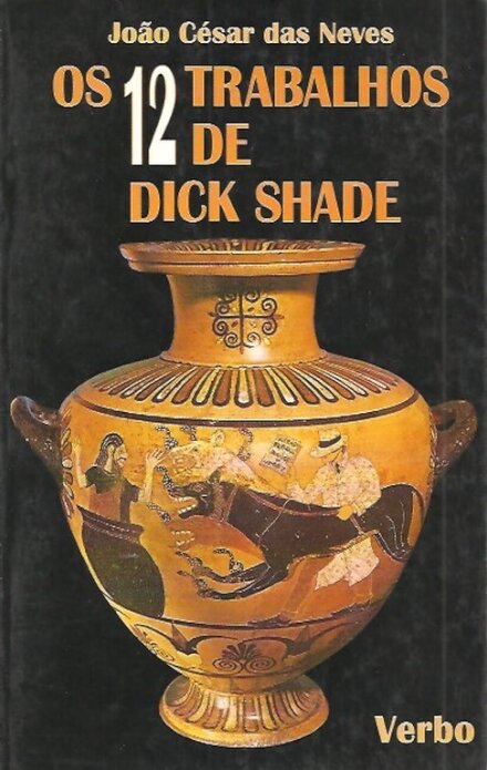 Os 12 Trabalhos de Dick Shade