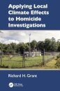 Applying Local Climate Effects to Homicide Investigations