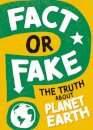 Fact or Fake?: The Truth About Planet Earth