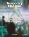 Temporary Pleasure: Nightclub Architecture Design