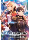 How a Realist Hero Rebuilt the Kingdom (Light Novel) Vol. 19