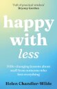 Happy With Less