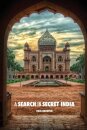 A Search in Secret India