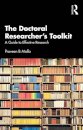 The Doctoral Researcher's Toolkit