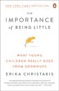 The Importance of Being Little