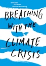 Breathing with the Climate Crisis