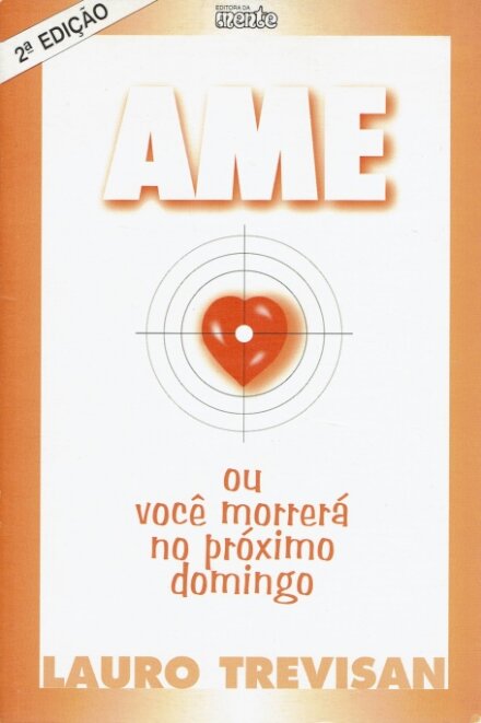 Ame ou Você Morrerá no Próximo Domingo (9ª Edição)