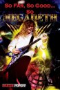 So Far, So Good... So Megadeth!