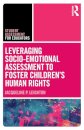 Leveraging Socio-Emotional Assessment to Foster Children’s Human Rights