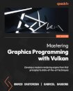Mastering Graphics Programming with Vulkan