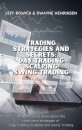 Trading Strategies and Secrets - Day Trading Scalping Swing Trading