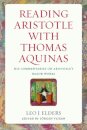 Reading Aristotle with Thomas Aquinas