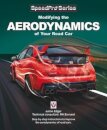 Modifying the Aerodynamics of Your Road Car