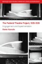 The Federal Theatre Project, 1935–1939