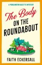 The Body on the Roundabout