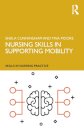 Nursing Skills in Supporting Mobility