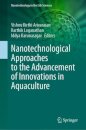 Nanotechnological Approaches to the Advancement of Innovations in Aquaculture