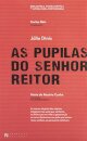 As Pupilas Do Senhor Reitor