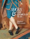 Shoes and the Georgian Man