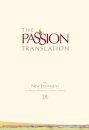 The Passion Translation New Testament with Psalms Proverbs and Song of Songs (2020 Edn) Ivory Hb