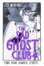 The Sad Ghost Club Volume 4