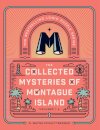 The Collected Mysteries of Montague Island