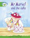 Literacy Edition Storyworlds Stage 3: Fantasy World, Mr Marvel and the Cake