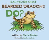 Can You Do What Bearded Dragons Do?