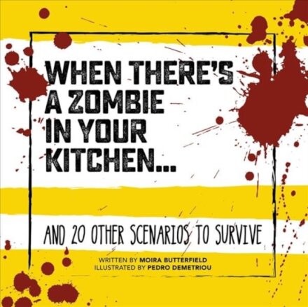 When There's a Zombie in Your Kitchen
