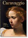 Caravaggio. L'opera completa. 45th Ed.