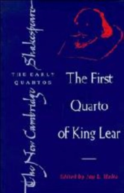 The First Quarto of King Lear