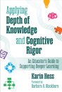 Applying Depth of Knowledge and Cognitive Rigor