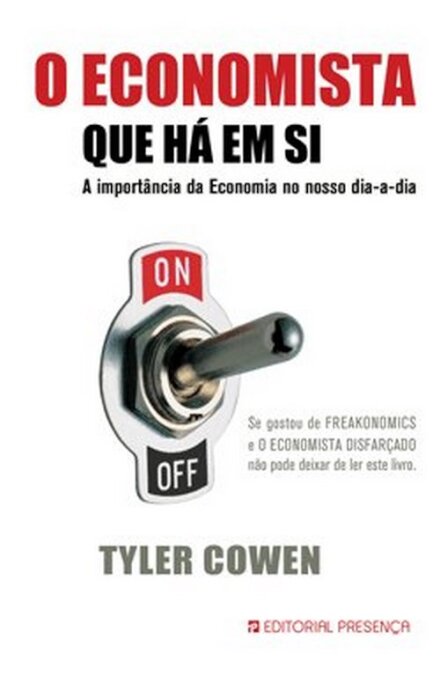 O Economista que Há em Si - A importância da Economia no nosso dia-a-dia