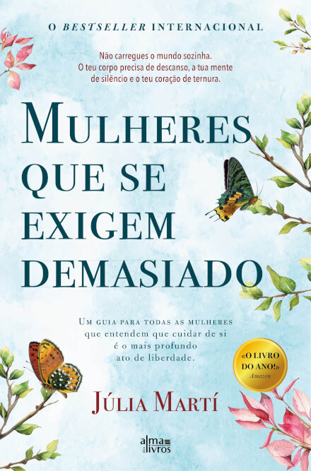 Mulheres Que Se Exigem Demasiado