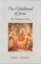 The Childhood of Jesus