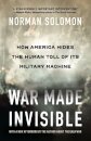 War Made Invisible
