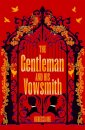 The Gentleman and His Vowsmith