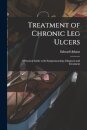Treatment of Chronic Leg Ulcers