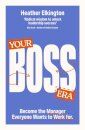 Your Boss Era