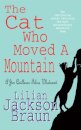 The Cat Who Moved a Mountain (The Cat Who… Mysteries, Book 13)