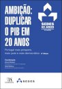 Ambição - Duplicar O Pib Em 20 Anos