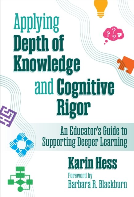 Applying Depth of Knowledge and Cognitive Rigor