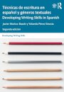 Tecnicas de escritura en espanol y generos textuales / Developing Writing Skills in Spanish