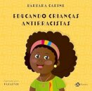Educando Crianças Antirracistas