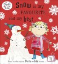 Charlie and Lola: Snow is my Favourite and my Best