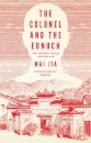 The Colonel and the Eunuch