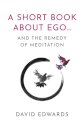 A Short Book About Ego...
